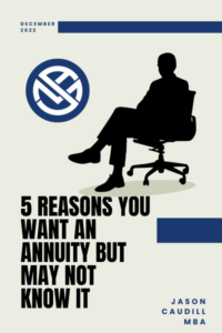 E-book cover, "5 reasons you want an annuity but may not know it.