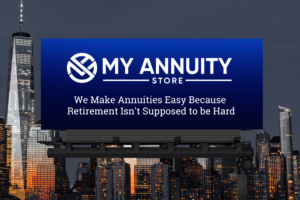 Annuitization options explained: picture of my annuity store billboard with city skyline background