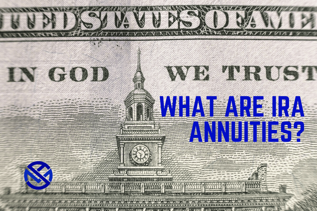 What are ira annuities in blue text on top of the back of a $100 bill with my annuity store favicon in bottom left corner.