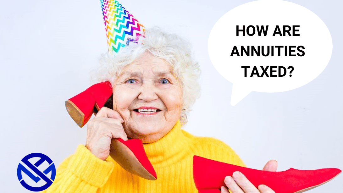 Older female holding red shoe to her ear like a phone with text in caption bubble, "how are annuities taxed"